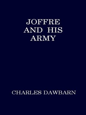 cover image of Joffre and His Army